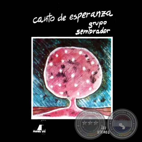 CANTO DE ESPERANZA - GRUPO SEMBRADOR - Ao 1984 